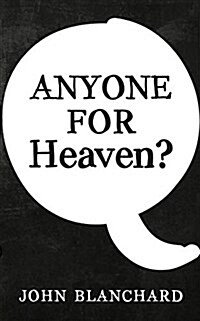 Anyone for Heaven? (Paperback)