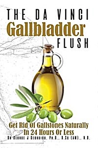 The Da Vinci Gallbladder Flush (Paperback)