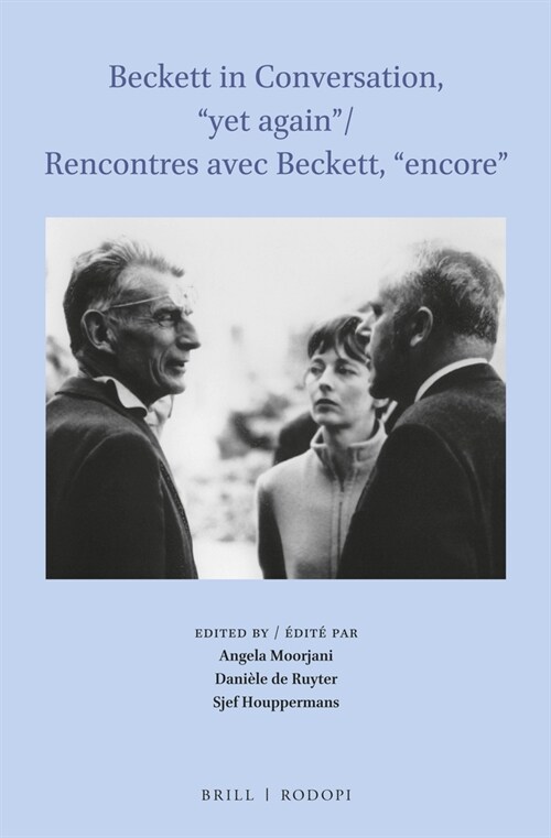 Beckett in Conversation, Yet Again / Rencontres Avec Beckett, Encore (Hardcover)