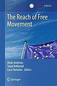 The Reach of Free Movement (Hardcover, 2017)