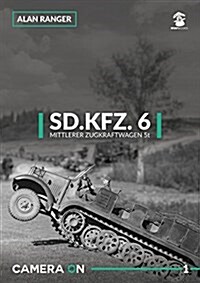 SD.Kfz. 6 Mittlerer Zugkfraftwagen 5t (Paperback)