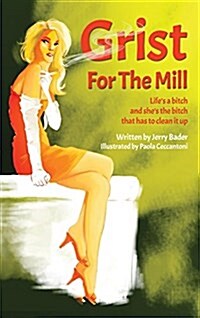 Grist for the Mill (Hardcover)