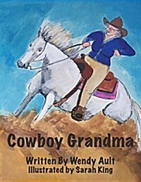 Cowboy Grandma (Paperback)