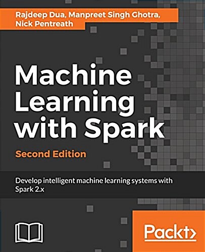 Machine Learning with Spark - (Paperback, 2 Revised edition)