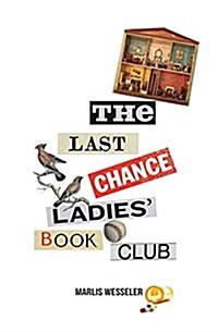 The Last Chance Ladies Book Club (Paperback)