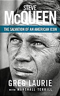 Steve McQueen: The Salvation of an American Icon (Hardcover)