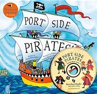 노부영 세이펜 Port Side Pirates! (Paperback + Hybrid CD) - 노래부르는 영어동화