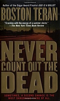 Never Count Out the Dead (Mass Market Paperback, First Edition)