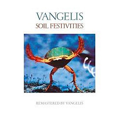 [수입] Vangelis - Soil Festivities [2016 Remastered][Digipack]