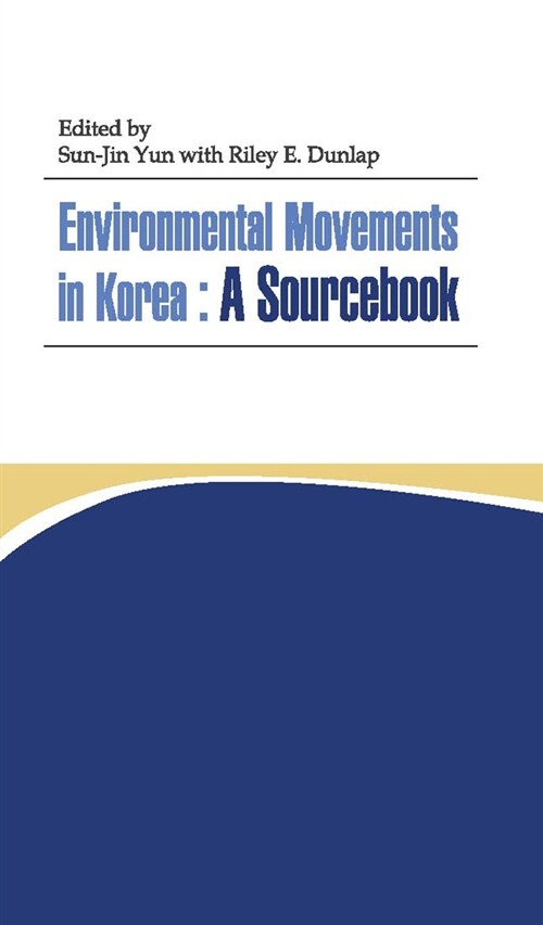 Environmental Movements in Korea : A Sourcebook