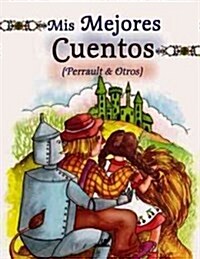 Mis mejores cuentos/ My Best Stories (Hardcover)