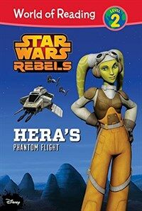 Star Wars Rebels: Hera's Phantom Flight (Library Binding)