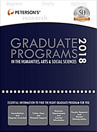 Graduate Programs in the Humanities, Arts & Social Sciences 2018 (Hardcover, 52)