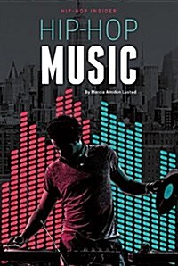 Hip-Hop Music (Library Binding)