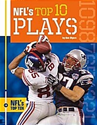 NFLs Top 10 Plays (Library Binding)