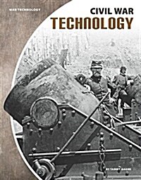 Civil War Technology (Library Binding)