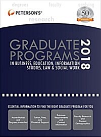 Graduate Programs in Business, Education, Information Studies, Law & Social Work 2018 (Hardcover, 52)