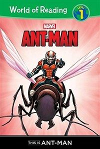 Ant-Man: This Is Ant-Man (Library Binding)