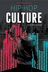 Hip-Hop Culture (Library Binding)