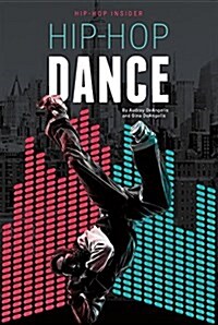 Hip-Hop Dance (Library Binding)