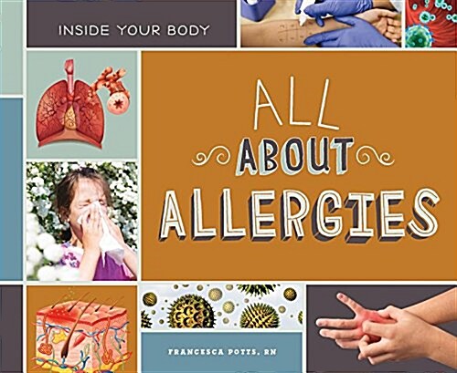 All about Allergies (Library Binding)