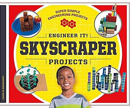 Engineer It! Skyscraper Projects (Library Binding)