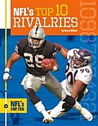 NFLs Top 10 Rivalries (Library Binding)