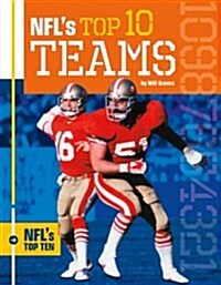 NFLs Top 10 Teams (Library Binding)