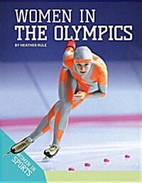Women in the Olympics (Library Binding)