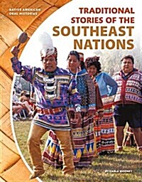 Traditional Stories of the Southeast Nations (Library Binding)