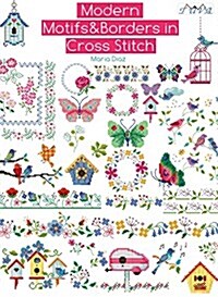 Modern Motifs & Borders in Cross Stitch (Paperback)