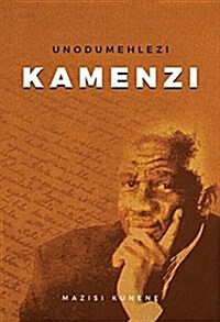 Unodumehlezi Kamenzi (Paperback)
