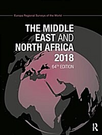 The Middle East and North Africa 2018 (Hardcover, 64 ed)