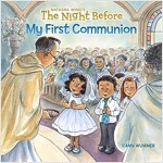 The Night Before My First Communion