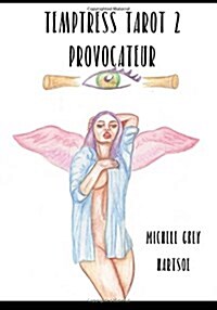 Temptress Tarot 2: Provocateur: Art and Guide Book (Paperback)