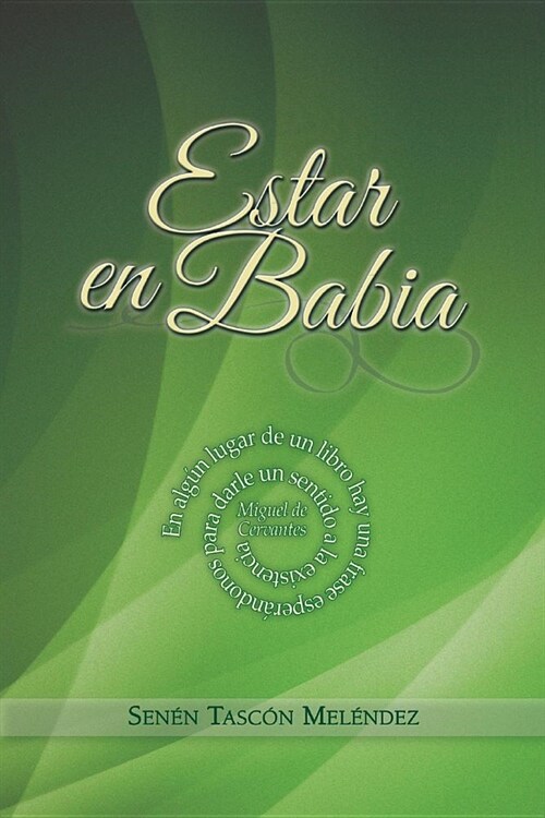 Estar en Babia (Paperback)