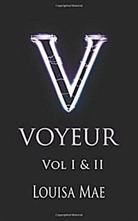 Voyeur Vol I&ii (Paperback)