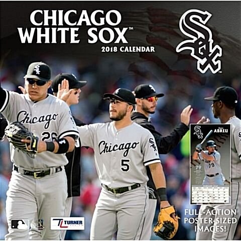 Chicago White Sox 2018 Calendar (Calendar, Wall)