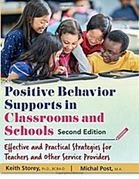 Positive Behavior Supports in Classrooms and Schools (Paperback)