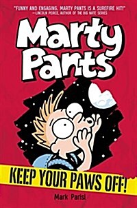 [중고] Marty Pants #2: Keep Your Paws Off! (Hardcover)
