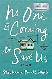 No One Is Coming to Save Us (Paperback)