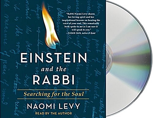 Einstein and the Rabbi: Searching for the Soul (Audio CD)