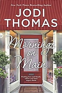 Mornings on Main: A Clean & Wholesome Romance (Paperback, Original)