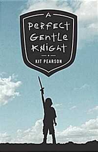A Perfect Gentle Knight (Paperback)