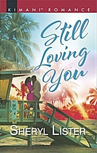 Still Loving You (Mass Market Paperback)