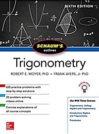 Schaums Outline of Trigonometry, Sixth Edition (Paperback, 6)