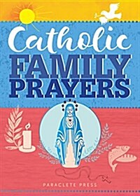 Catholic Family Prayers (Paperback)