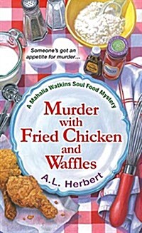 Murder With Fried Chicken and Waffles (Mass Market Paperback)