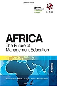 Africa : The Future of Management Education (Hardcover)