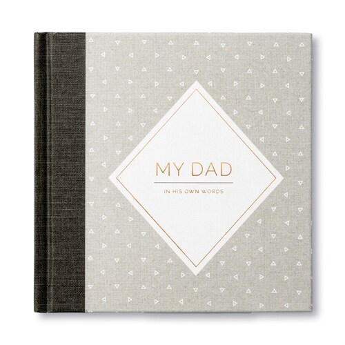 My Dad -- In His Own Words -- A Keepsake Interview Book (Hardcover)